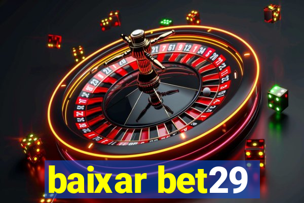 baixar bet29